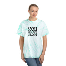 Load image into Gallery viewer, "You Are Not Alone" | Tie Dye